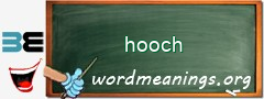 WordMeaning blackboard for hooch